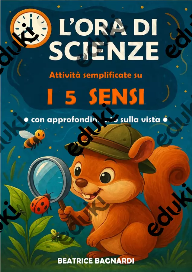 L'ORA DI SCIENZE: i 5 sensi, attività semplificate Esercizi - L'ORA DI SCIENZE: i 5 sensi, attività semplificate - BeaBa - maestra - - Pagina di copertina