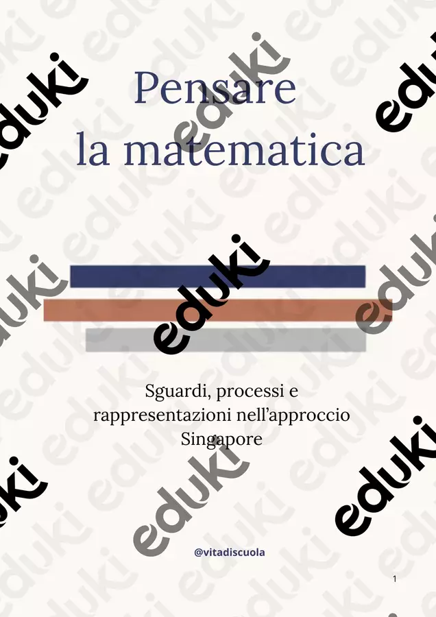 Pensare la matematica - Sguardi, processi e rappresentazioni nell’approccio Singapore Materiale di supporto/inclusione - Pensare la matematica - Sguardi, processi e rappresentazioni nell’approccio Singapore - Vita di scuola by BussolaScuola & Classe a Colori - Pagina di copertina