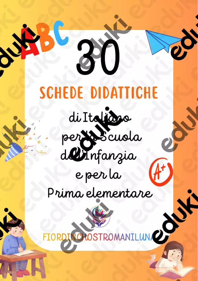 30 Schede Didattiche di Italiano – L’Alfabeto Esercizi - 30 Schede Didattiche di Italiano – L’Alfabeto - Fiordinchiostro Maniluna Edizioni - Pagina di copertina