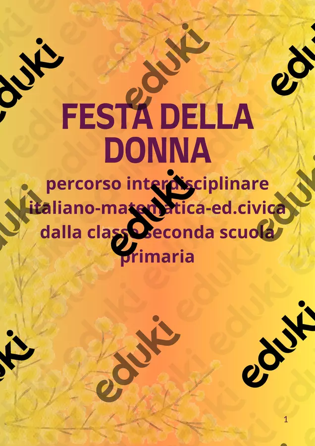 Giornata internazionale della donna attività interdisciplinare dalla classe seconda scuola primaria Materiale di supporto/inclusione - Giornata internazionale della donna attività interdisciplinare dalla classe seconda scuola primaria - Maestra Nada - Pagina di copertina