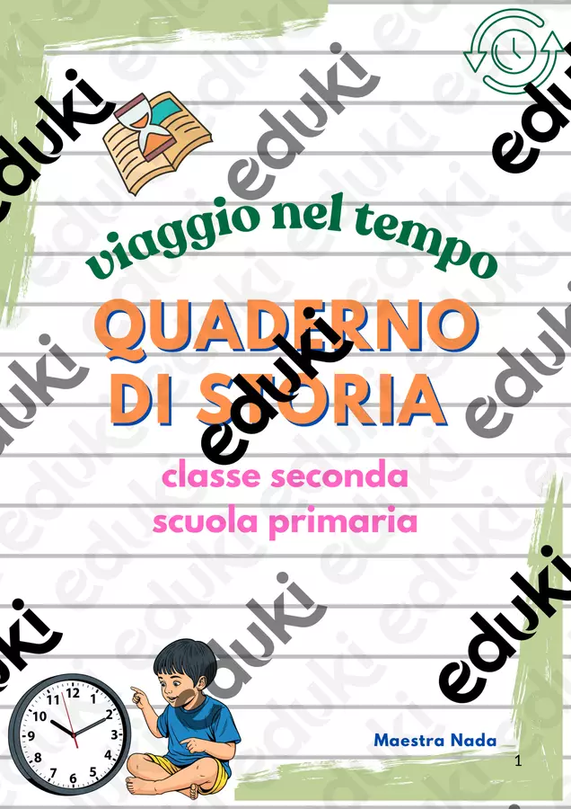 Quaderno completo di storia classe seconda scuola primaria Esercizi - Quaderno completo di storia classe seconda scuola primaria - Maestra Nada - Pagina di copertina