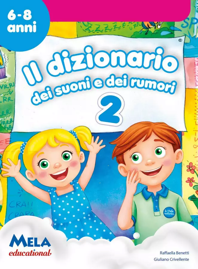 IL DIZIONARIO DEI SUONI E DEI RUMORI 2 libro con canzoni Esercizi - IL DIZIONARIO DEI SUONI E DEI RUMORI 2 libro con canzoni - Mela educational - Pagina di copertina