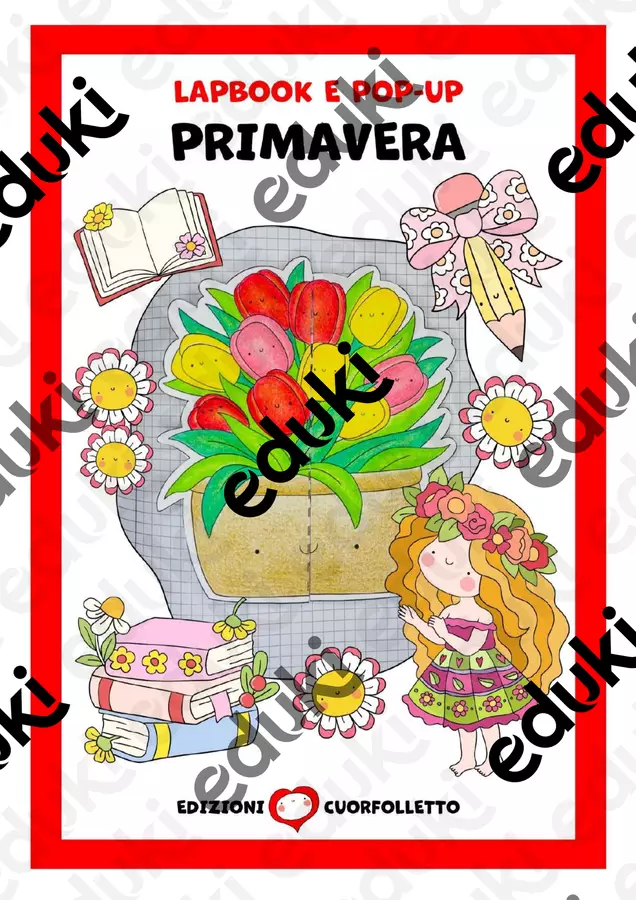 Lapbook e pop-up. Primavera Materiale di supporto/inclusione - Lapbook e pop-up. Primavera - Cuorfolletto Creative Shop - Pagina di copertina