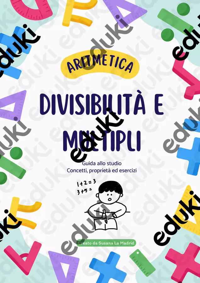 DIVISIBILITÀ E MULTIPLI - PRINCIPI FONDAMENTALI Mappe concettuali - DIVISIBILITÀ E MULTIPLI - PRINCIPI FONDAMENTALI - Studmath3112 - Pagina di copertina