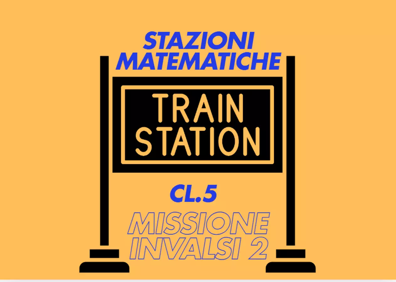 Missione invalsi- Matematica classe 5 Esercizi - Missione invalsi- Matematica classe 5 - Marta Muratore - Pagina di copertina