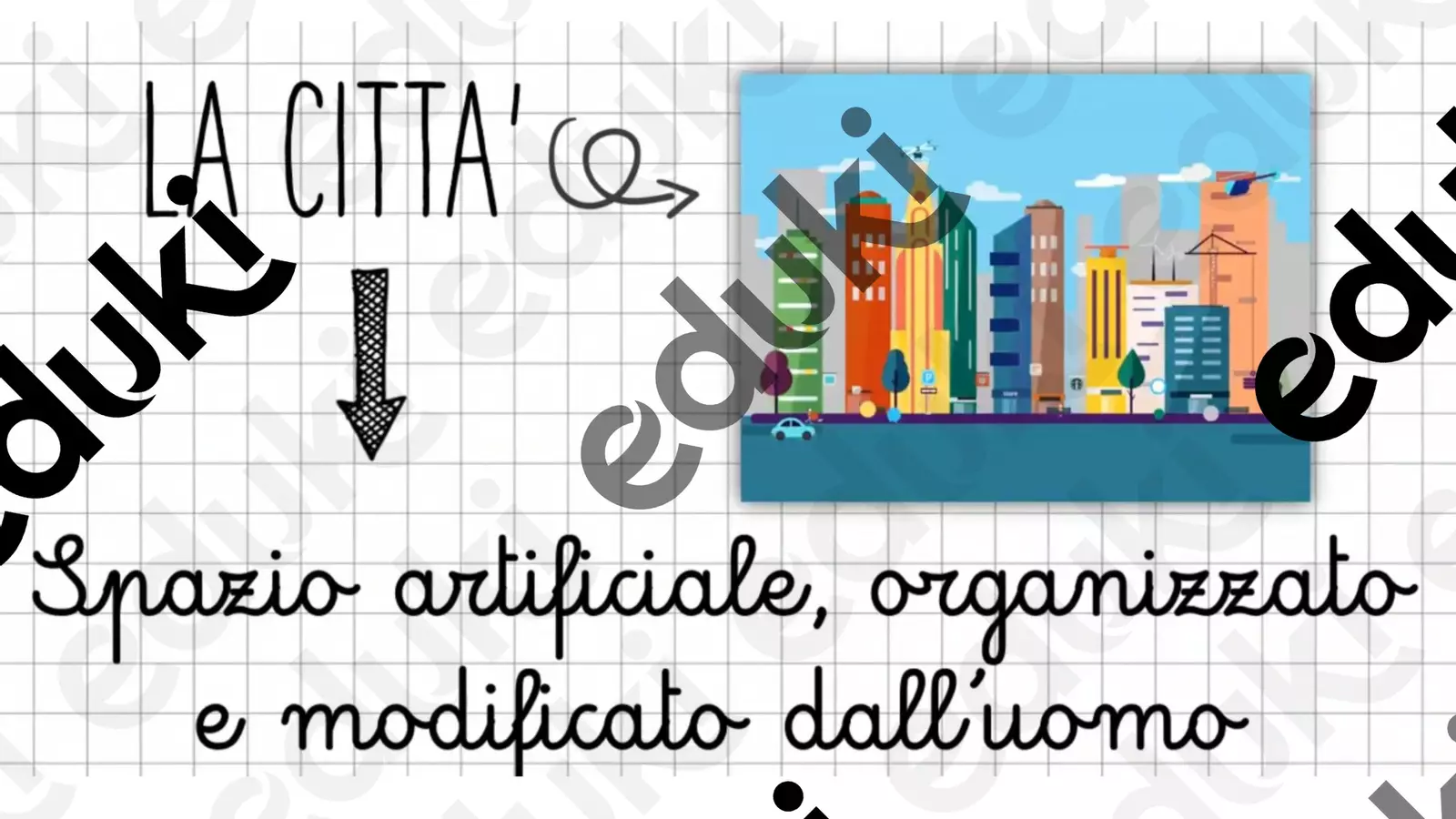 La Città e lo Spazio Urbano Materiale di supporto/inclusione - La Città e lo Spazio Urbano - EDULIA - Pagina di copertina