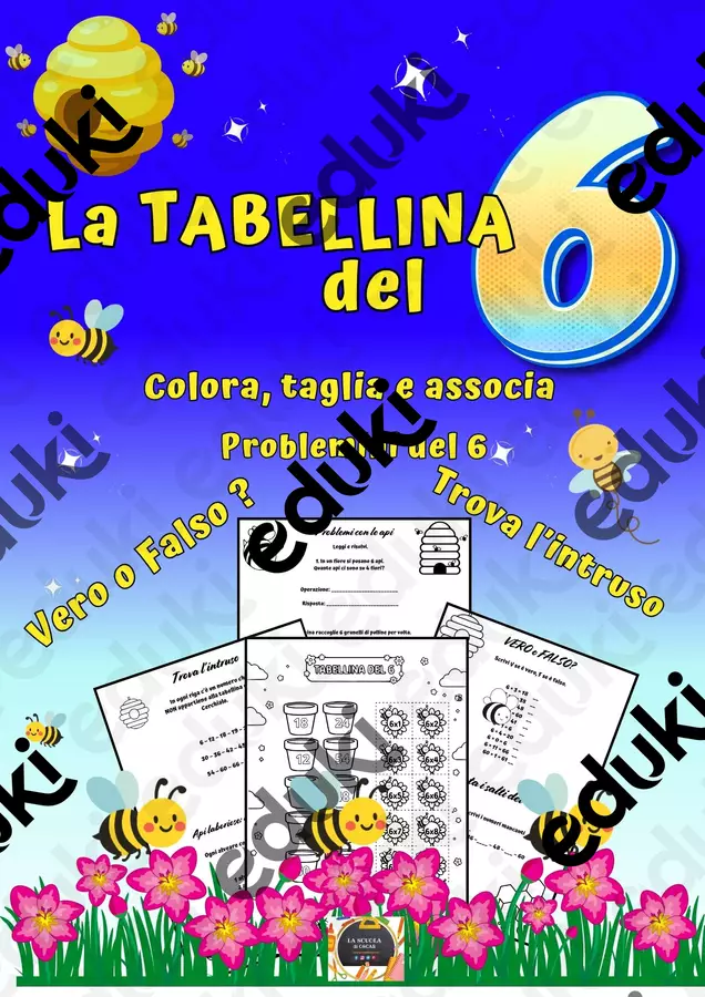 🐝 TABELLINA DEL 6: Kit completo 4 ATTIVITA’ in 1 Esercizi - 🐝 TABELLINA DEL 6: Kit completo 4 ATTIVITA’ in 1 - La scuola di Oscar - Pagina di copertina