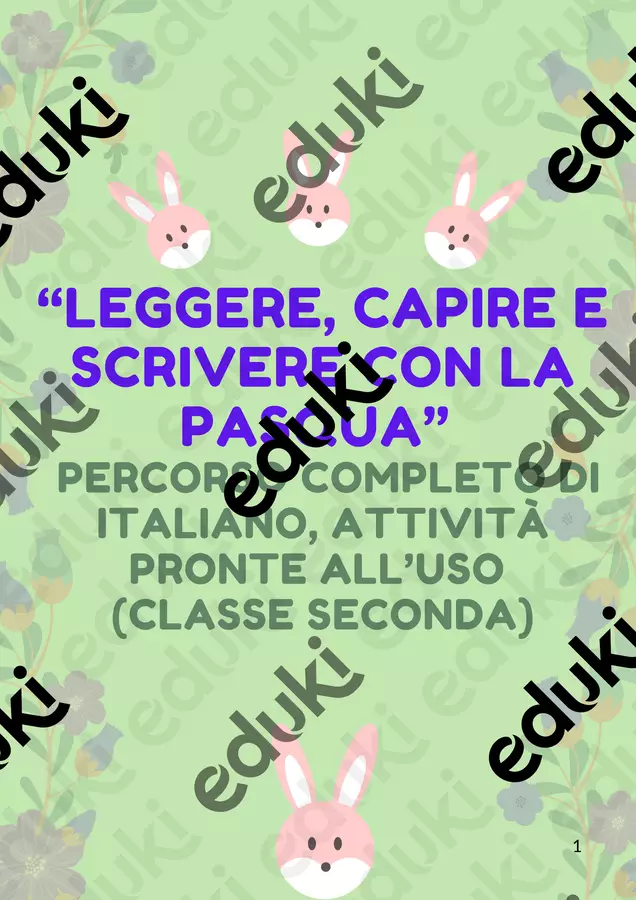 “Leggere, Capire e Scrivere con la Pasqua” percorso completo di italiano, attività pronte all’uso (classe seconda) (1) Esercizi - “Leggere, Capire e Scrivere con la Pasqua” percorso completo di italiano, attività pronte all’uso (classe seconda) (1) - Maestra Nada - Pagina di copertina