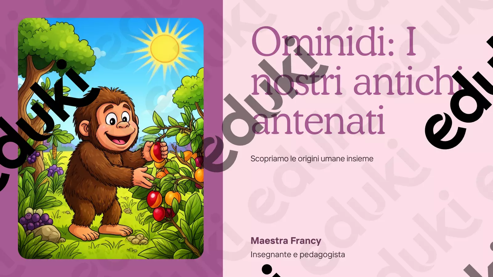 Presentazione - Ominidi I nostri antichi antenati Flashcard - Presentazione - Ominidi I nostri antichi antenati - Teacher Fra Bonny - Pagina di copertina
