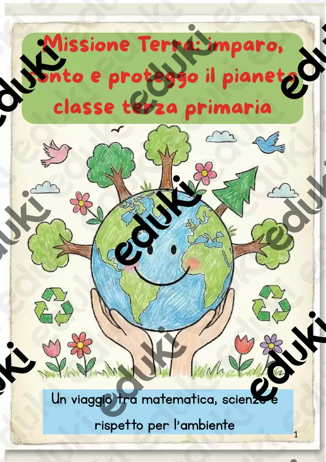 Missione Terra imparo, conto e proteggo il pianeta. Matematica e scienze in classe terza primaria Esercizi - Missione Terra imparo, conto e proteggo il pianeta. Matematica e scienze in classe terza primaria - Maestra Nada - Pagina di copertina