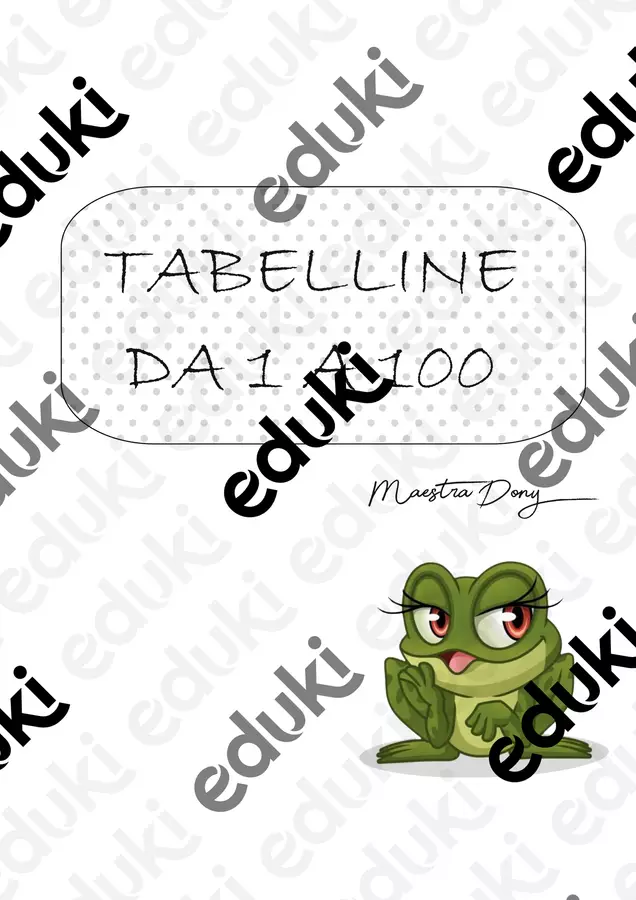 Tabelline da 1 a 100 Schede informative - Tabelline da 1 a 100 - Maestra Dony - Pagina di copertina