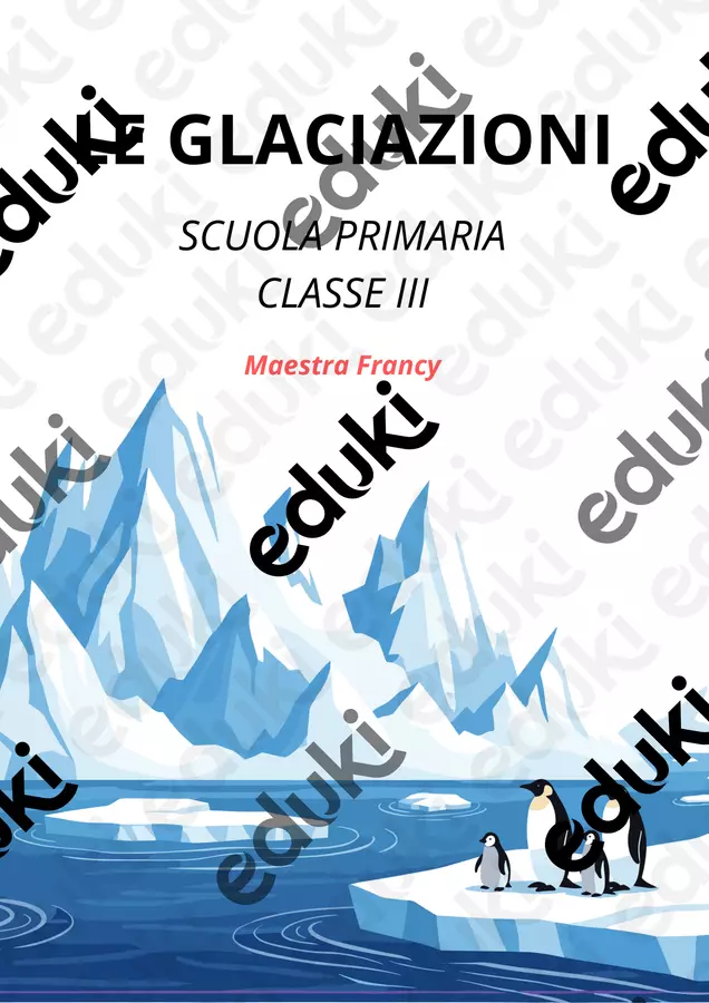 LE GLACIAZIONI Materiale di supporto/inclusione - LE GLACIAZIONI - Teacher Fra Bonny - Pagina di copertina