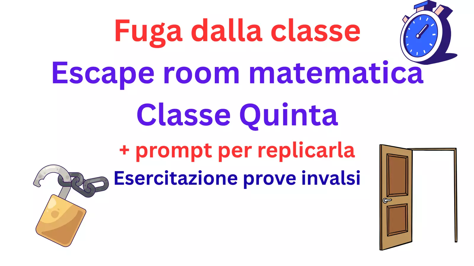 Fuga dalla classe Escape room matematica Esercizi - Fuga dalla classe Escape room matematica - Maestra Giovy - Pagina di copertina