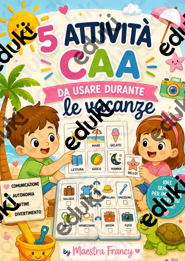Attività estive da scoprire insieme CAA Materiale di supporto/inclusione - Attività estive da scoprire insieme CAA - Teacher Fra Bonny - Pagina di copertina