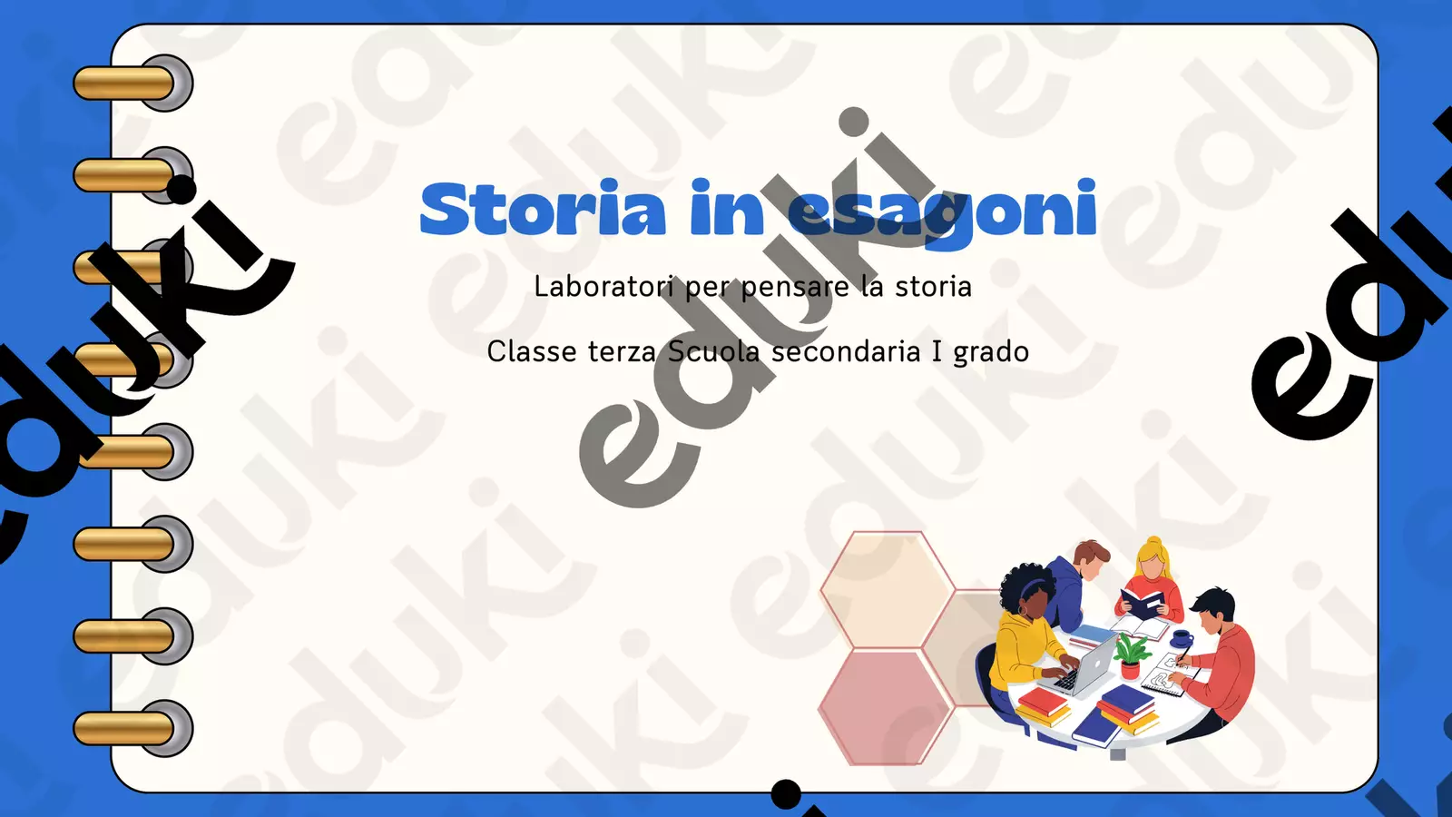 che cos'è la Storia in esagoni Presentazioni / Lavagne - che cos'è la Storia in esagoni - Framarraprof - Pagina di copertina