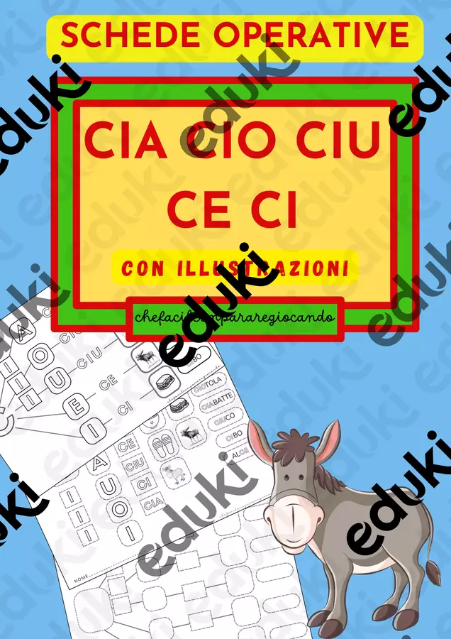CIA CIO CIU CE CI – DIFFICOLTA’ ORTOGRAFICHE – SCHEDE Esercizi - CIA CIO CIU CE CI – DIFFICOLTA’ ORTOGRAFICHE – SCHEDE - chefacileimpararegiocando - Pagina di copertina