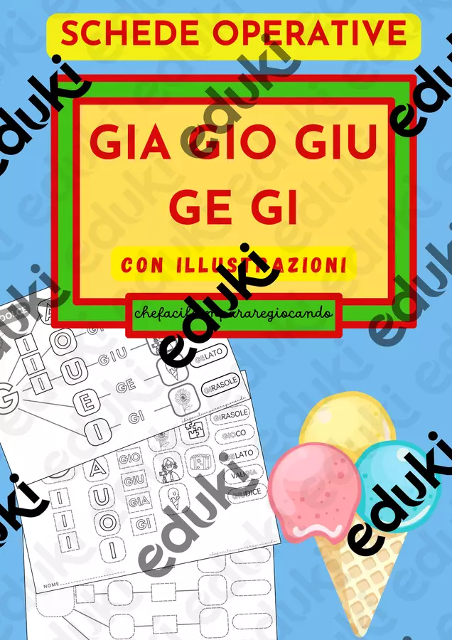 GIA GIO GIU GE GI – DIFFICOLTA’ ORTOGRAFICHE – SCHEDE Esercizi - GIA GIO GIU GE GI – DIFFICOLTA’ ORTOGRAFICHE – SCHEDE - chefacileimpararegiocando - Pagina di copertina