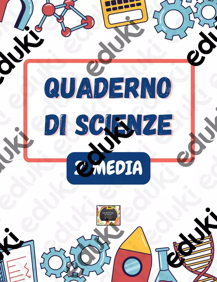 Quaderno di Scienze per la 2ª Media: Chimica, Cellula e Corpo Umano - Appunti manoscritti, schematizzati e illustrati- Materiale di supporto/inclusione - Quaderno di Scienze per la 2ª Media: Chimica, Cellula e Corpo Umano - Appunti manoscritti, schematizzati e illustrati- - La scuola di Oscar - Pagina di copertina