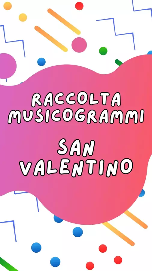 Raccolta MUSICOGRAMMI - SAN VALENTINO Esercizi - Raccolta MUSICOGRAMMI - SAN VALENTINO - Emanuele Ruggiero - Music Teacher - Pagina di copertina