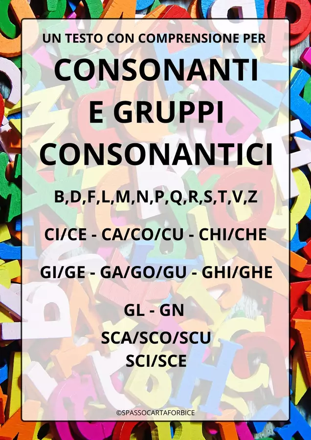 CONSONANTI E GRUPPI CONSONANTICI - Testo ricco di parole + comprensione Esercizi - CONSONANTI E GRUPPI CONSONANTICI - Testo ricco di parole + comprensione - Spassocartaforbice - Pagina di copertina