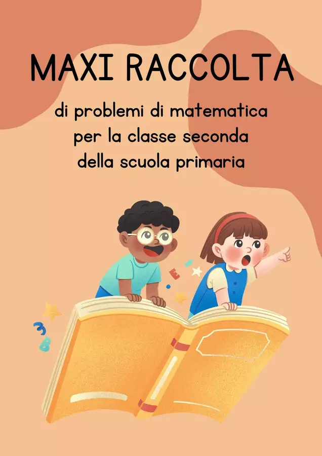 Raccolta di problemi di matematica per la classe seconda Esercizi - Raccolta di problemi di matematica per la classe seconda - MilleLibriPerBambini - Pagina di copertina