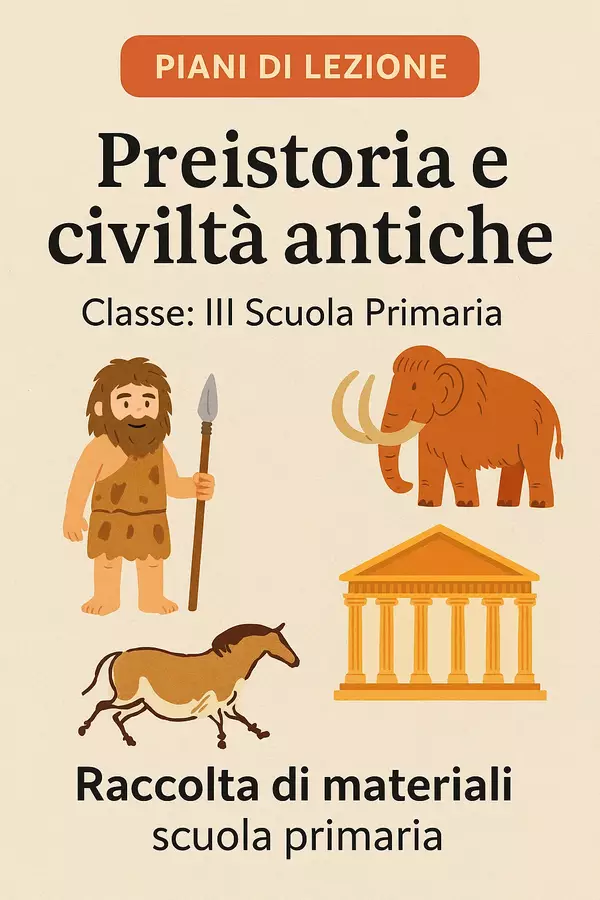 Preistoria e civiltà antiche (piani di lezione) Piani di lezione - Preistoria e civiltà antiche (piani di lezione) - La Macchina del Sapere - Pagina di copertina