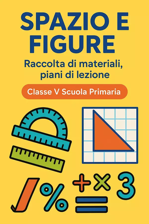 Spazio e figure (piani di lezione) Piani di lezione - Spazio e figure (piani di lezione) - Matematica Insieme - Pagina di copertina