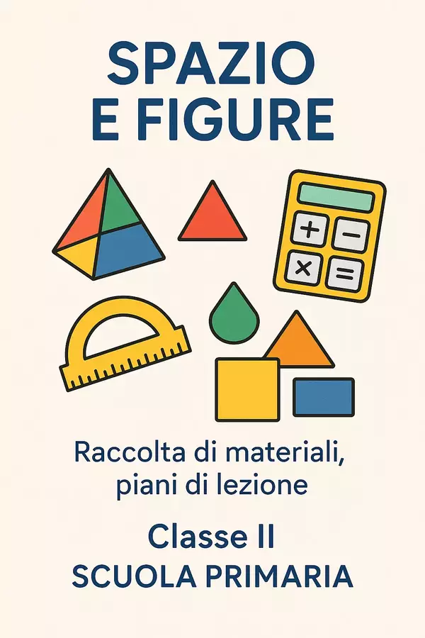 Spazio e figure (piani di lezione) Piani di lezione - Spazio e figure (piani di lezione) - Matematica Insieme - Pagina di copertina