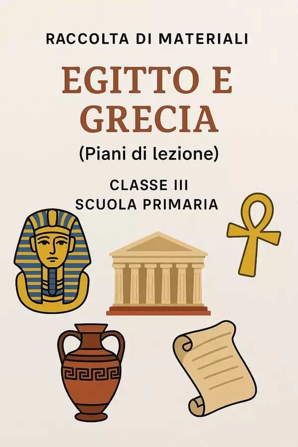 Egitto e Grecia (piani di lezione) Piani di lezione - Egitto e Grecia (piani di lezione) - La Macchina del Sapere - Pagina di copertina