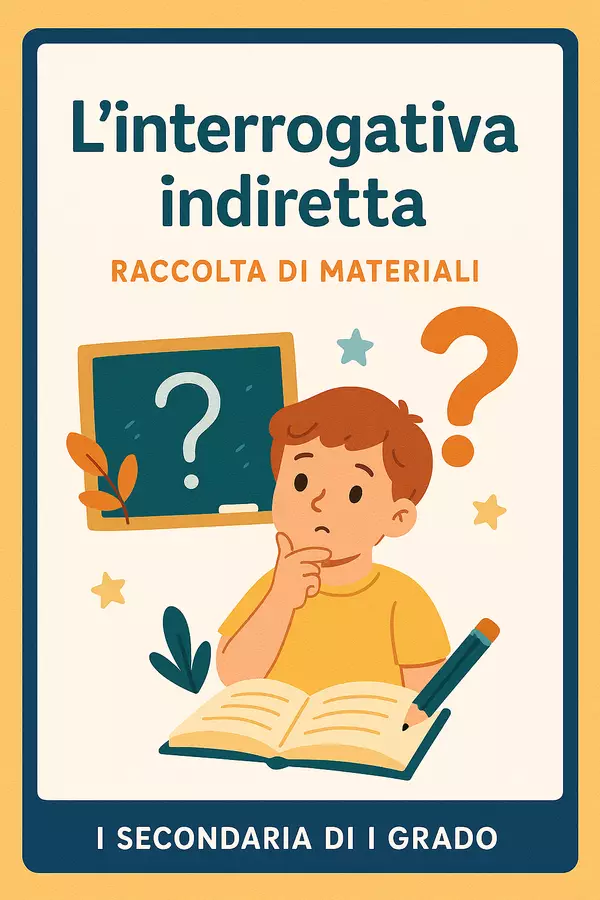Raccolta di materiali: l'interrogativa indiretta Esercizi - Raccolta di materiali: l'interrogativa indiretta - Maestra di Italiano - Pagina di copertina
