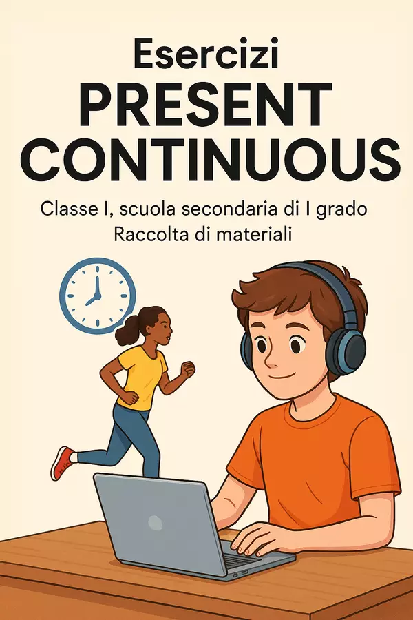 Raccolta di materiali di inglese: Esercizi present continuous Esercizi - Raccolta di materiali di inglese: Esercizi present continuous - English Classroom 🇬🇧 - Pagina di copertina