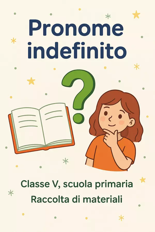 Raccolta di materiali di italiano: Pronome indefinito Esercizi - Raccolta di materiali di italiano: Pronome indefinito - Maestra di Italiano - Pagina di copertina