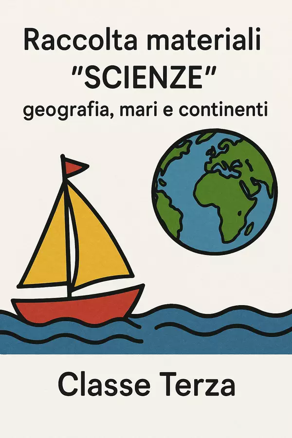 Raccolta di materiali "Scienze":geografia, mari e continenti Schede informative - Raccolta di materiali "Scienze":geografia, mari e continenti - Scienza Magica - Pagina di copertina