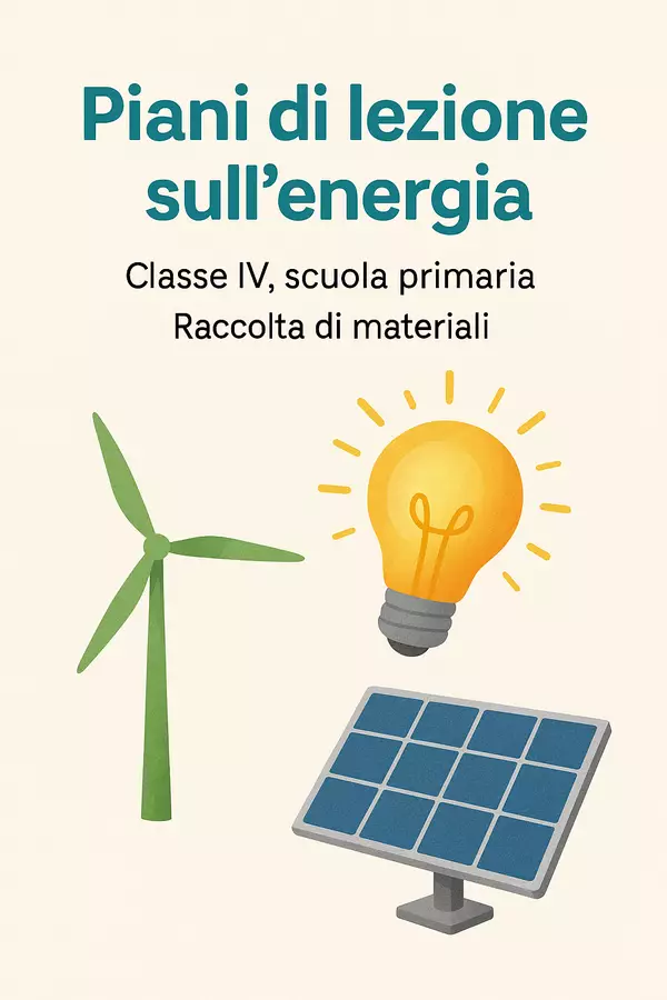 Raccolta di materiali: Piani di lezione sull'energia Piani di lezione - Raccolta di materiali: Piani di lezione sull'energia - Scienza Magica - Pagina di copertina