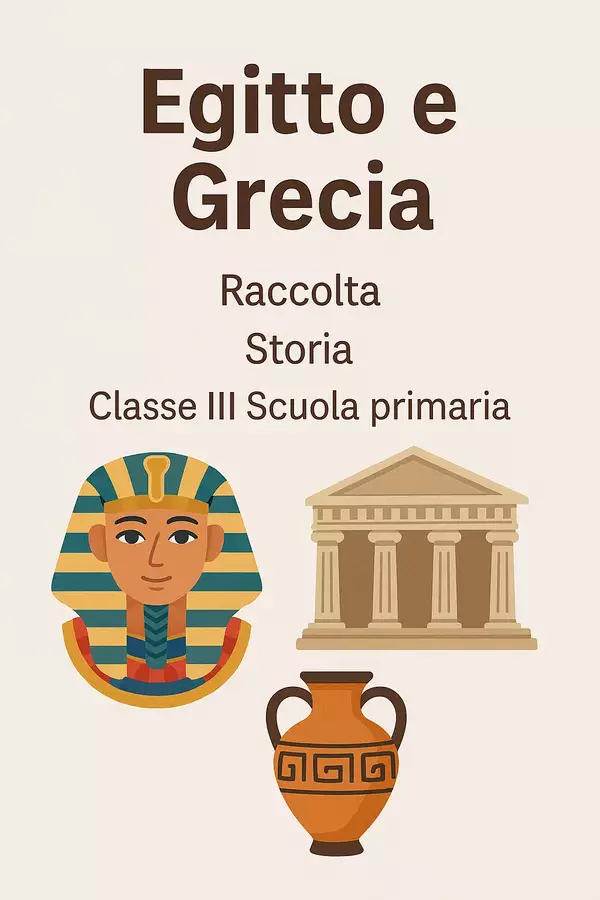 Egitto e Grecia (Raccolta di schede di lavoro) Esercizi - Egitto e Grecia (Raccolta di schede di lavoro) - La Macchina del Sapere - Pagina di copertina