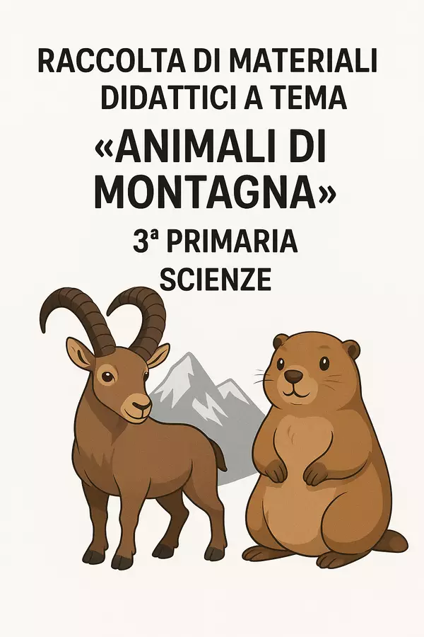 Raccolta di materiali: Animali della Montagna Esercizi - Raccolta di materiali: Animali della Montagna - Scienza Magica - Pagina di copertina