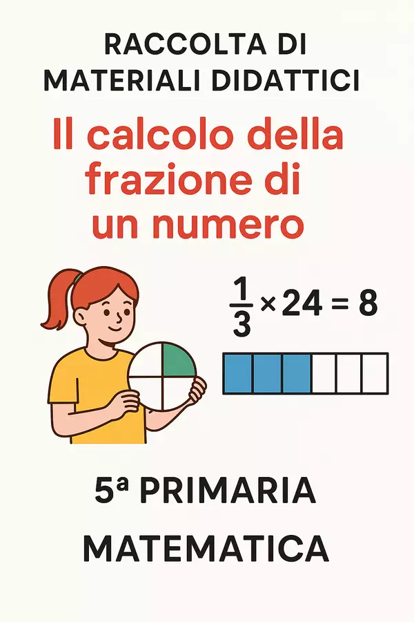 Raccolta di materiali: Il Calcolo della frazione di un numero Esercizi - Raccolta di materiali: Il Calcolo della frazione di un numero - Matematica Insieme - Pagina di copertina
