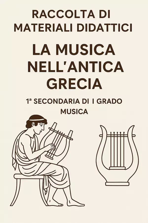 Raccolta di materiali: La Musica nell'Antica Grecia Esercizi - Raccolta di materiali: La Musica nell'Antica Grecia - Maestra di Italiano - Pagina di copertina