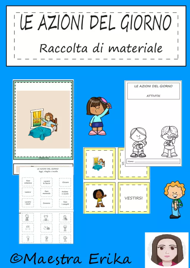 "Le azioni del giorno" Raccolta di materiali Esercizi - "Le azioni del giorno" Raccolta di materiali - Maestra Erika - Pagina di copertina