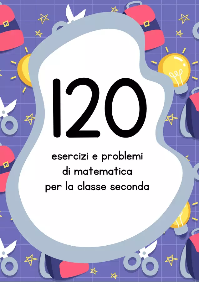 Schede didattiche di matematica per la classe seconda Esercizi - Schede didattiche di matematica per la classe seconda - MilleLibriPerBambini - Pagina di copertina