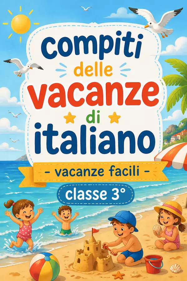 Compiti delle vacanze di italiano - Vacanze Facili classe 3° Esercizi - Compiti delle vacanze di italiano - Vacanze Facili classe 3° - MilleLibriPerBambini - Pagina di copertina