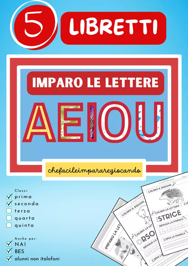 LE VOCALI – 5 LIBRETTI DI ARRICCHIMENTO LESSICALE Esercizi - LE VOCALI – 5 LIBRETTI DI ARRICCHIMENTO LESSICALE - chefacileimpararegiocando - Pagina di copertina