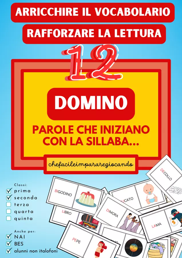 LE SILLABE – 12 DOMINO – ARRICCHIMENTO DEL VOCABOLARIO – LETTURA Giochi - LE SILLABE – 12 DOMINO – ARRICCHIMENTO DEL VOCABOLARIO – LETTURA - chefacileimpararegiocando - Pagina di copertina