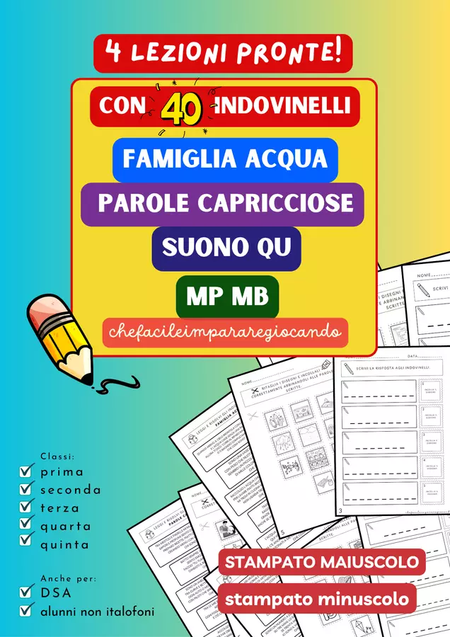 40 INDOVINELLI: DIFFICOLTÀ ORTOGRAFICHE - SUONO QU - FAMIGLIA ACQUA - PAROLE CAPRICCIOSE - MP MB Esercizi - 40 INDOVINELLI: DIFFICOLTÀ ORTOGRAFICHE - SUONO QU - FAMIGLIA ACQUA - PAROLE CAPRICCIOSE - MP MB - chefacileimpararegiocando - Pagina di copertina