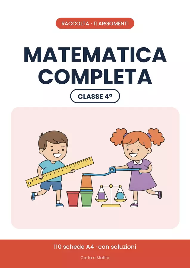 🔢 Matematica classe quarta: il programma con 110 schede Esercizi - 🔢 Matematica classe quarta: il programma con 110 schede - Carta e Matita - Pagina di copertina