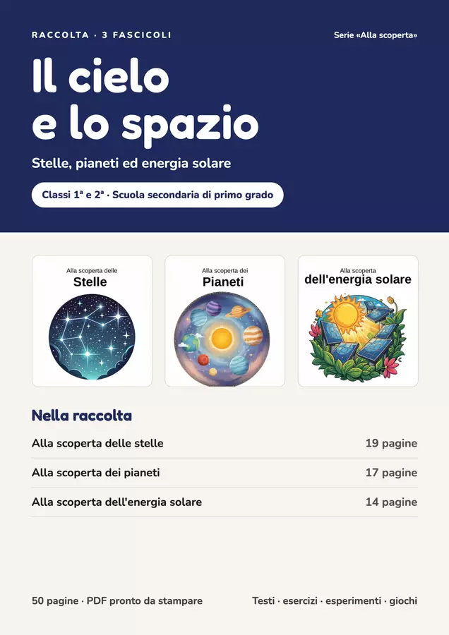 Il cielo e lo spazio – Raccolta di 3 fascicoli: stelle, pianeti ed energia solare (1ª-2ª media) Esercizi - Il cielo e lo spazio – Raccolta di 3 fascicoli: stelle, pianeti ed energia solare (1ª-2ª media) - Idee Didattiche Scandinave - Pagina di copertina