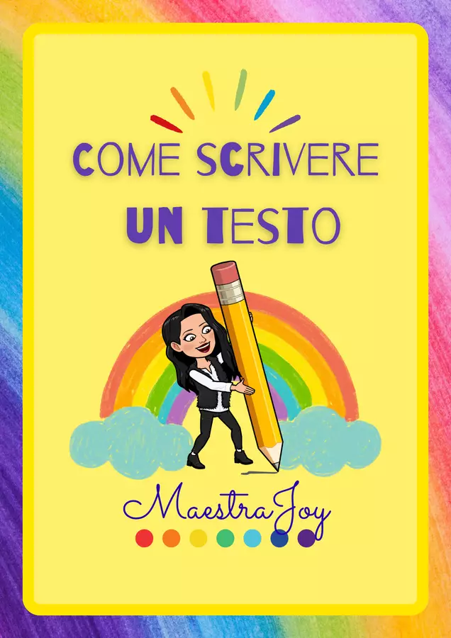 Come scrivere un testo? - Schema e scheda Esercizi - Come scrivere un testo? - Schema e scheda - MaestraJoy - Pagina di copertina