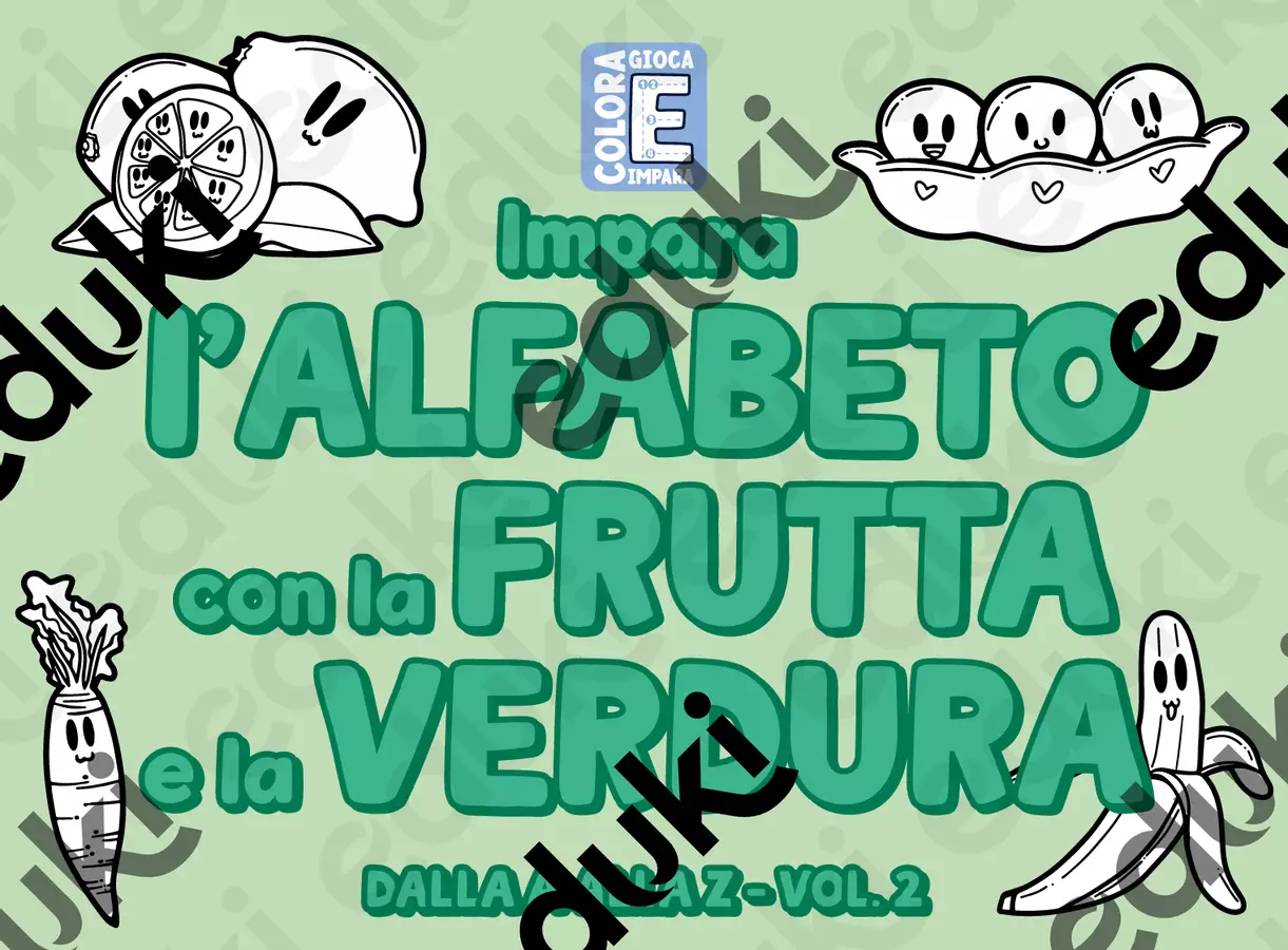Impara l'ALFABETO con la FRUTTA e la VERDURA - dalla A alla Z Materiale per pittura e bricolage - Impara l'ALFABETO con la FRUTTA e la VERDURA - dalla A alla Z - Colora Gioca E Impara - Pagina di copertina