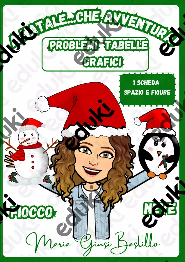 A NATALE CHE AVVENTURA CON I PROBLEMI E I GRAFICI! Esercizi - A NATALE CHE AVVENTURA CON I PROBLEMI E I GRAFICI! - Digital teachers-creative mood - Pagina di copertina
