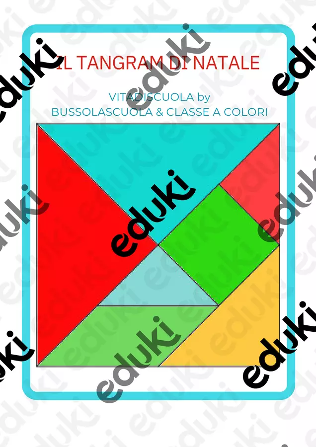 IL TANGRAM DI NATALE Giochi - IL TANGRAM DI NATALE - Vita di scuola by BussolaScuola & Classe a Colori - Pagina di copertina